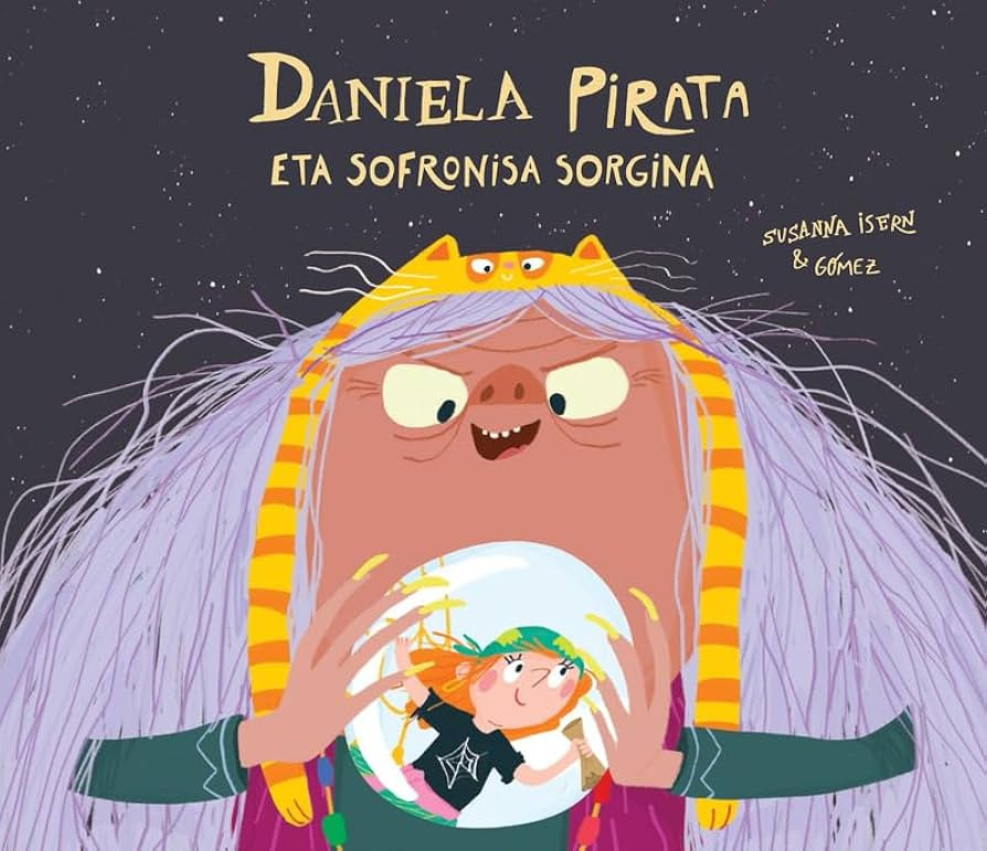 Portada del libro infantil Daniela Pirata eta Sofronisa sorgina
