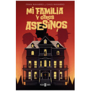 Portada del libro Mi familia y otros asesinos