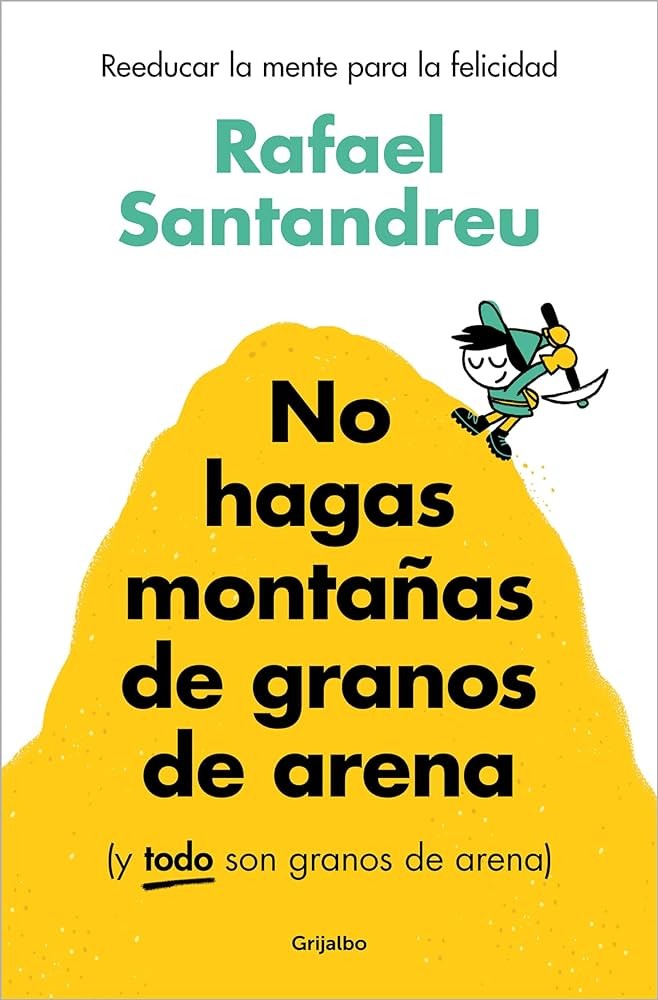 Portada del libro No hagas montañas de granos de arena