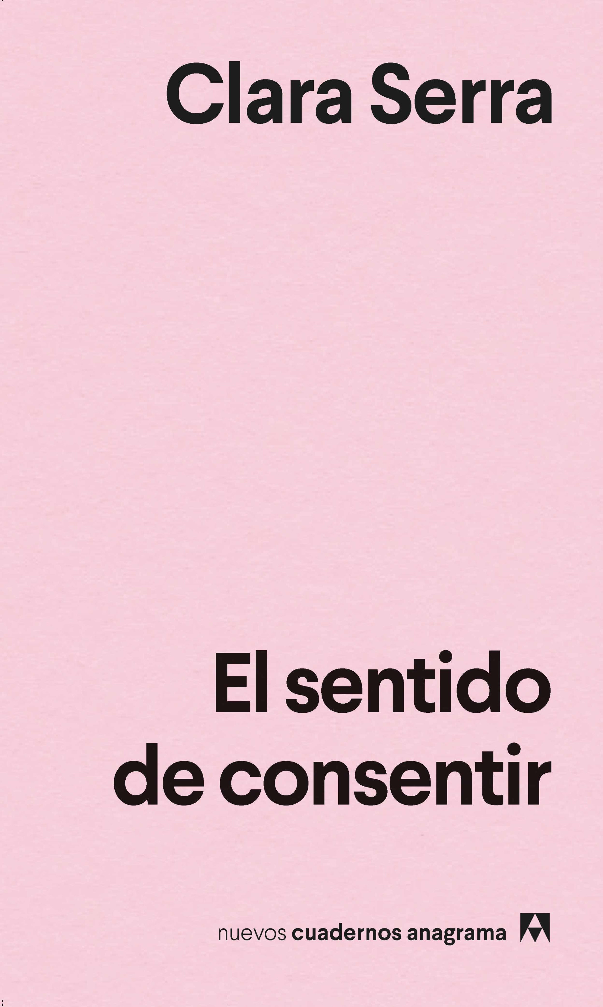Portada del libro El sentido de consentir