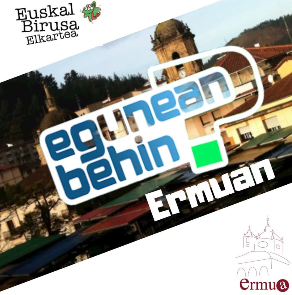 Imagen representativa de Egunean Behin Ermua