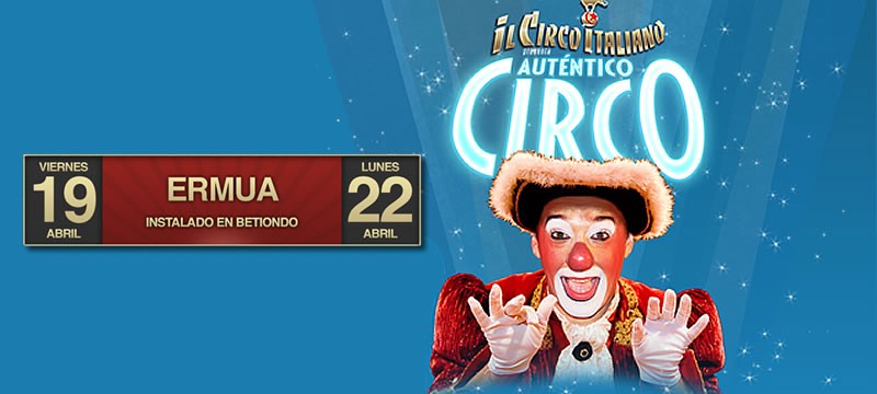 El Circo italiano en Ermua El Circo italiano en Ermua