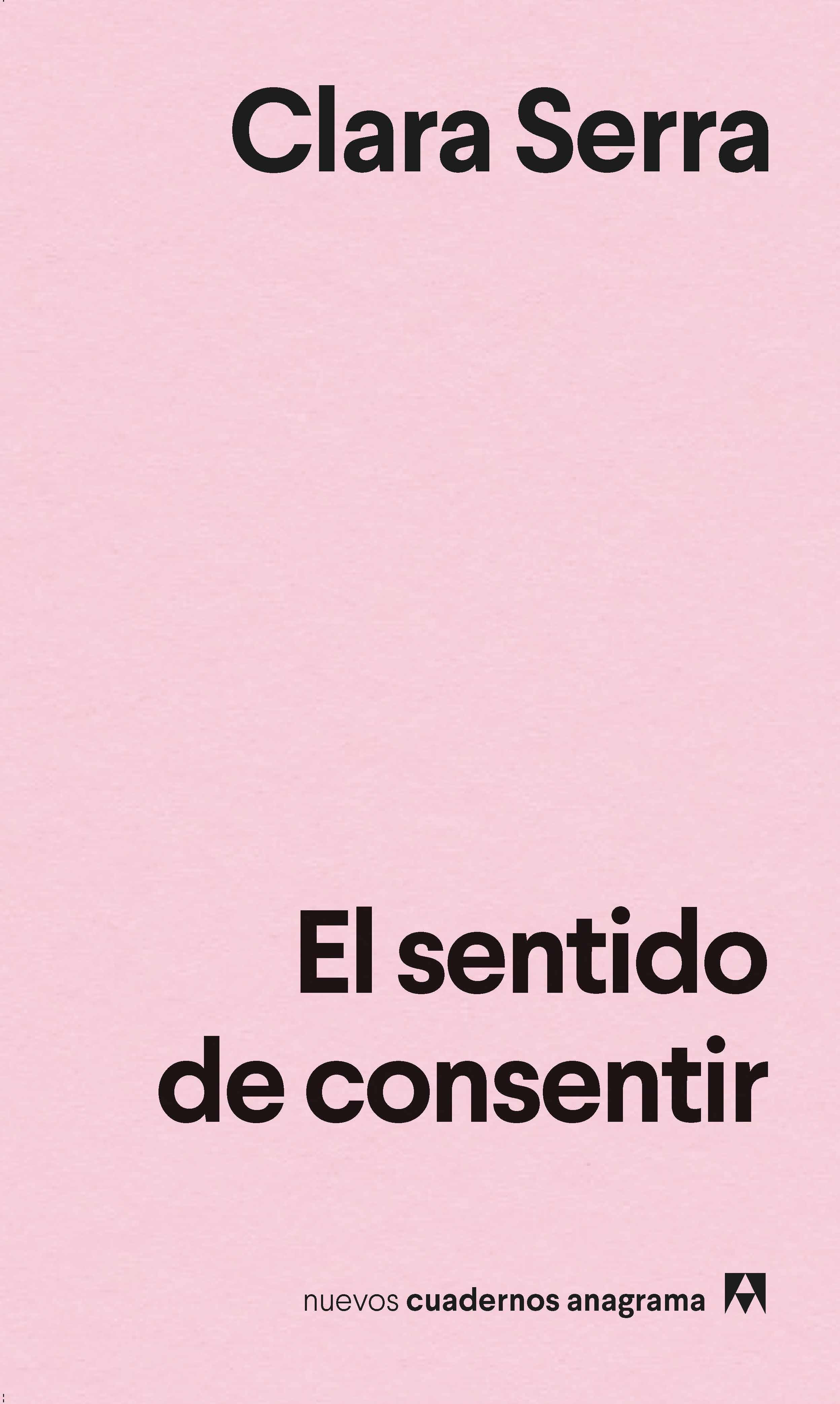 Portada del libro El sentido de consentir