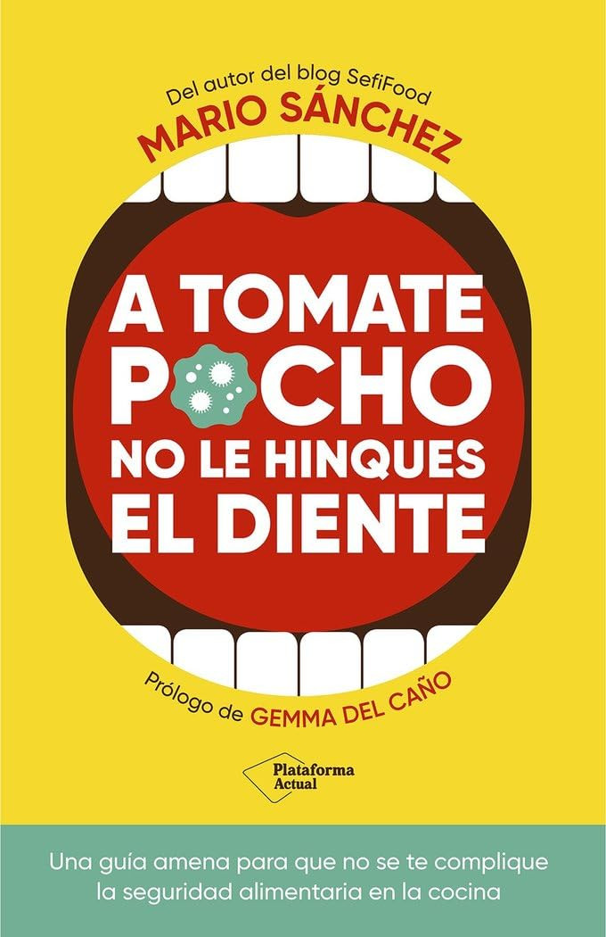 A tomate pocho no le hinques el diente liburuaren azala