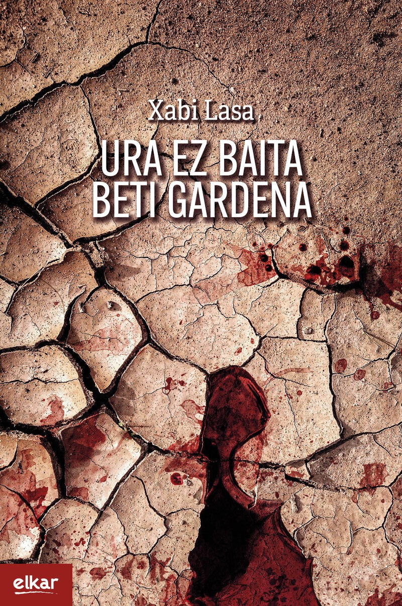 Portada del libro Ura ez baita beti gardena